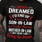 Men’s I Never Dreamed I’d End Up Being A Son In Law Of A Freakin Awesome Mother In Law Funny Graphic Print Text Letters Cotton Casual Loose T-Shirt