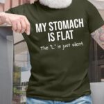 Men’s My Stomach Is Flat The L Is Just Silent Funny Graphic Printing Text Letters Loose Casual Cotton T-Shirt