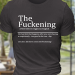 Men’s The Fuckening Sarcastic Definition Crew Neck Cotton Casual T-Shirt