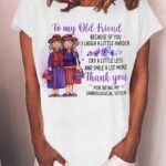 Women’s Funny Old Friend Smile A Lot More Graphic Printing Text Letters Crew Neck Cotton-Blend Casual T-Shirt