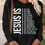 Women’s Jesus Is My God Crew Neck Long Sleeve Top